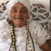 Morre Mãe Senhora de Ewá, liderança do candomblé, aos 104 anos